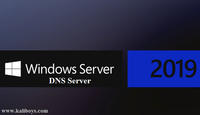 نصب و راه اندازی DNS Server در Windows Server 2019
